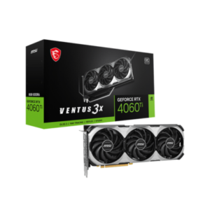 GPU MSI GEFORCE RTX 4060TI VENTUS 3X E 8GB OC